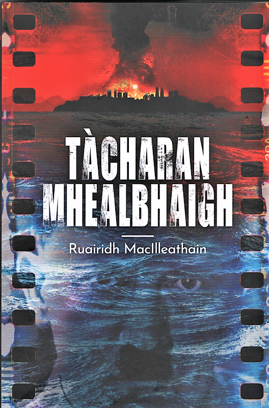 Tàcharan Mhealbhaigh by Ruairidh Maclean