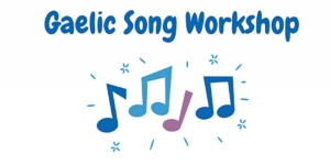 Gaelic Song Workshop