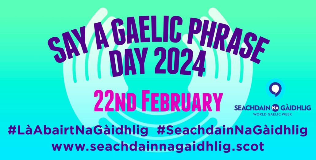 Say A Gaelic Phrase Day 2024